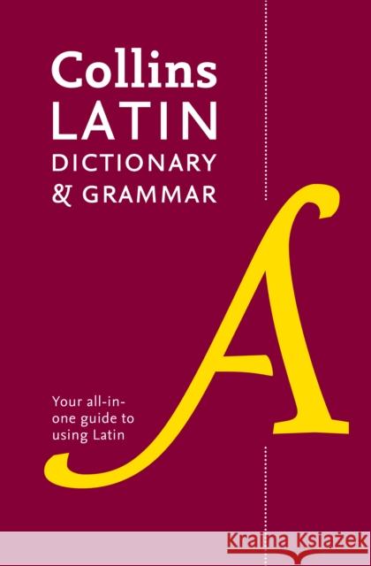 Latin Dictionary and Grammar: Your All-in-One Guide to Latin   9780008167677 HarperCollins Publishers