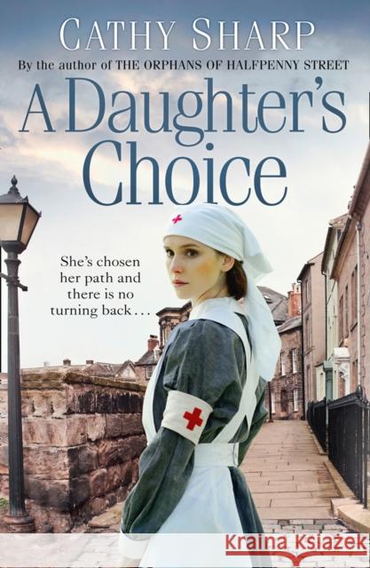 A Daughter’s Choice Cathy Sharp 9780008168612 HarperCollins Publishers