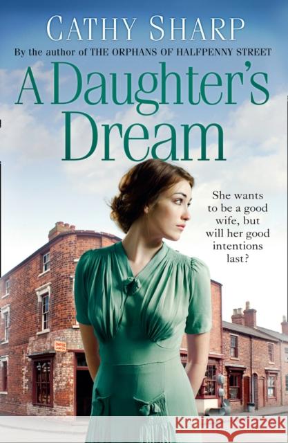 A Daughter’s Dream Cathy Sharp 9780008168643 HarperCollins Publishers