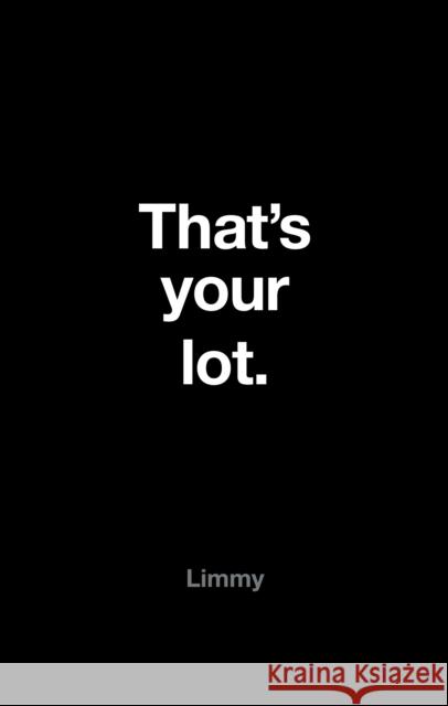 That’s Your Lot Limmy 9780008172619 HarperCollins Publishers