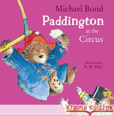 Paddington at the Circus Michael Bond 9780008173661