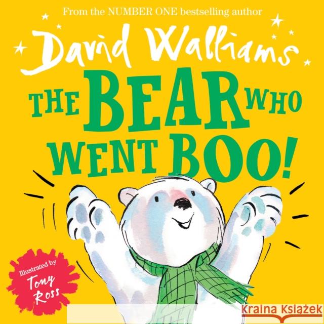 The Bear Who Went Boo! Walliams, David 9780008174897