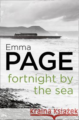 A Fortnight by the Sea Emma Page 9780008175924