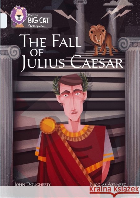 The Fall of Julius Caesar: Band 17/Diamond Dougherty, John 9780008179526 HarperCollins Publishers