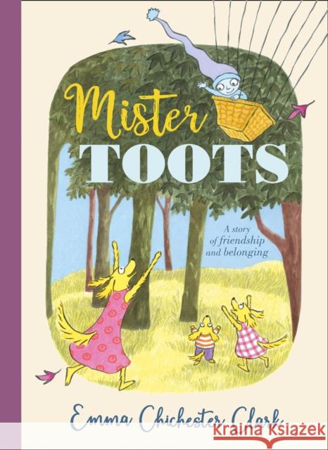 Mister Toots Emma Chichester Clark 9780008180324