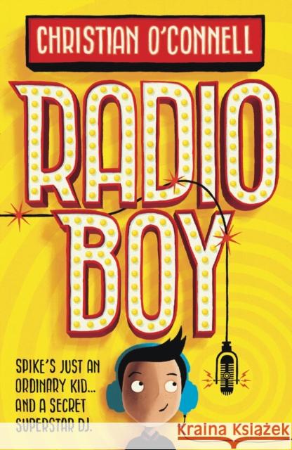 Radio Boy O'Connell, Christian 9780008183325