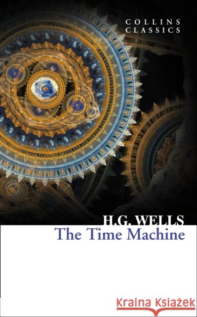 The Time Machine H. G. Wells   9780008190033 HarperCollins Publishers