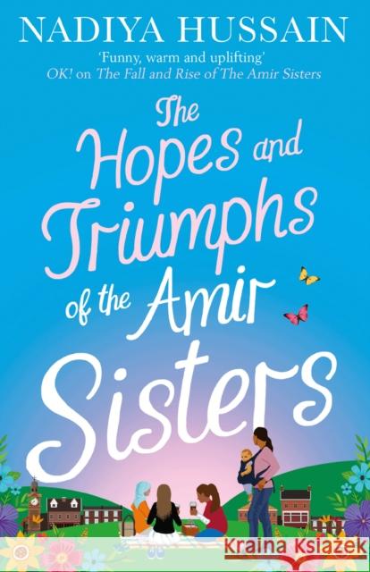 The Hopes and Triumphs of the Amir Sisters Nadiya Hussain 9780008192389