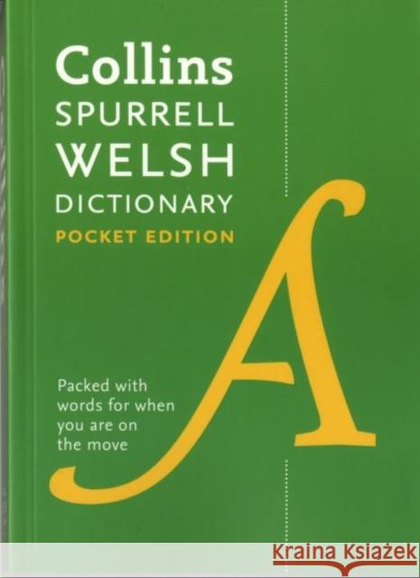 Spurrell Welsh Pocket Dictionary: The Perfect Portable Dictionary Collins Dictionaries 9780008194826