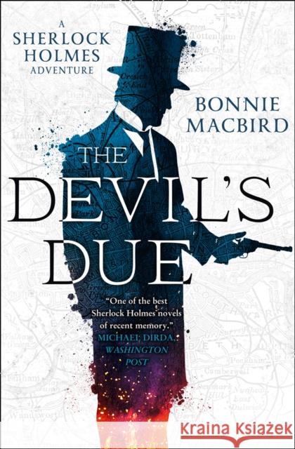 The Devil’s Due Bonnie MacBird 9780008195106 HarperCollins Publishers