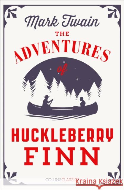 The Adventures Of Huckleberry Finn Mark Twain 9780008195533 HarperCollins Publishers