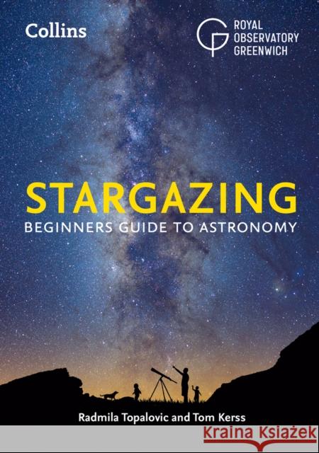 Stargazing: Beginner’S Guide to Astronomy Collins Astronomy 9780008196271