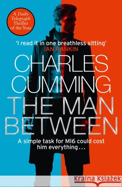 The Man Between Cumming, Charles 9780008200343 HarperCollins Publishers