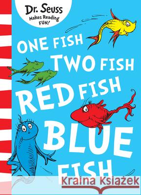 One Fish, Two Fish, Red Fish, Blue Fish Dr. Seuss 9780008201494