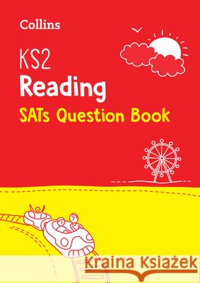KS2 Reading SATs Practice Question Book: For the 2026 Tests Collins KS2 9780008201593 HarperCollins Publishers