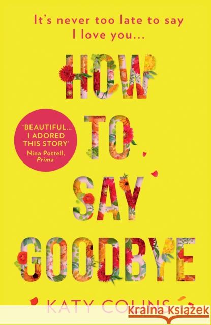 How to Say Goodbye Colins, Katy 9780008202224