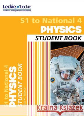 S1 to National 4 Physics: Comprehensive Textbook for the Cfe Leckie 9780008204495 HarperCollins Publishers