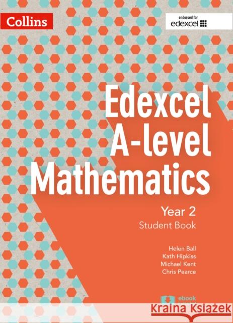 Edexcel A Level Mathematics Student Book Year 2 Kath Hipkiss 9780008204969 HarperCollins Publishers