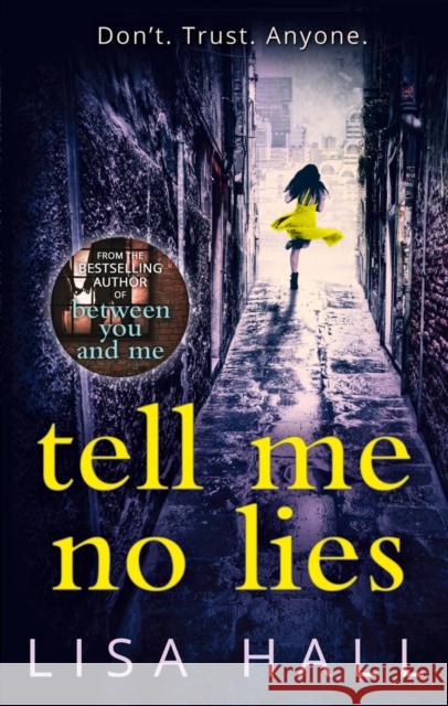 Tell Me No Lies Lisa Hall   9780008205195