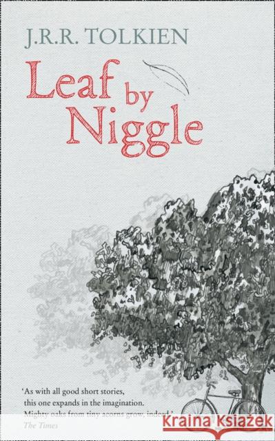 Leaf by Niggle J. R. R. Tolkien 9780008205539 HarperCollins Publishers