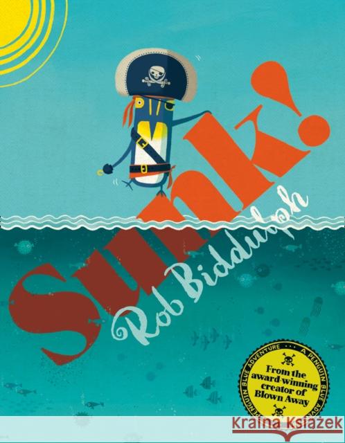 Sunk! Biddulph, Rob 9780008207403