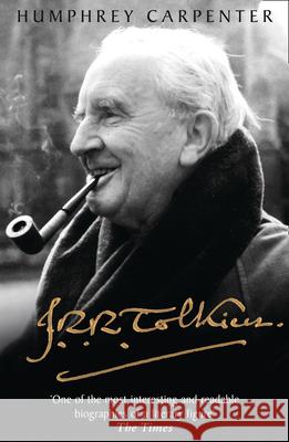 J. R. R. Tolkien: A Biography Carpenter, Humphrey 9780008207779 HarperCollins Publishers