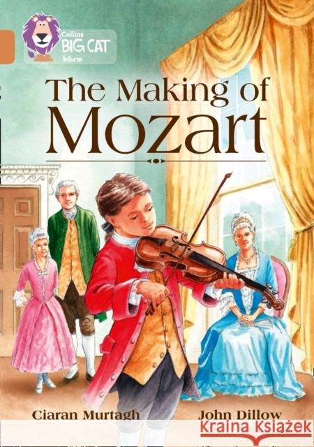 Making of Mozart Band 12/Copper Murtagh, Ciaran 9780008208769 