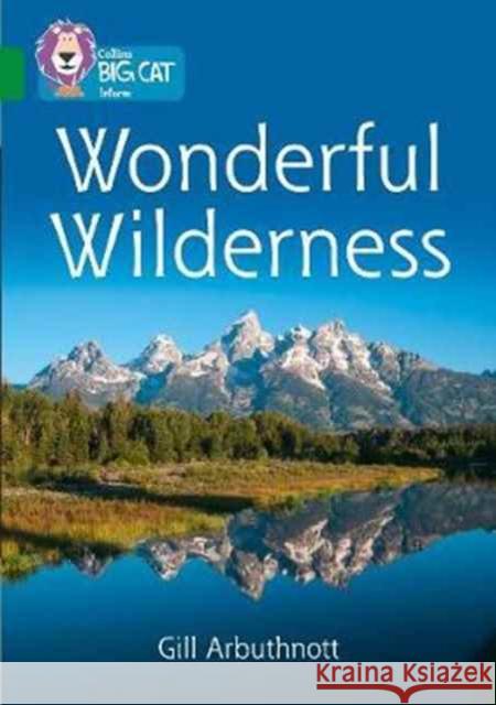 Wonderful Wilderness: Band 15/Emerald Gill Arburthnott 9780008208851 HarperCollins Publishers