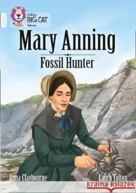 Mary Anning Fossil Hunter: Band 17/Diamond Anna Claybourne 9780008208936 HarperCollins Publishers