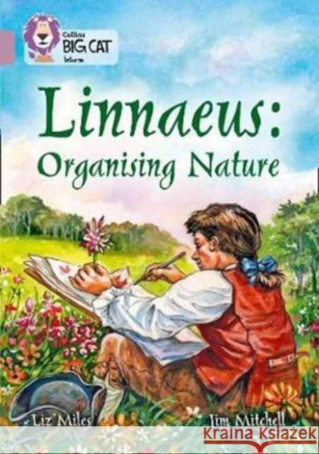 Linnaeus Organising Nature: Band 18/Pearl Miles, Liz 9780008208974 HarperCollins Publishers