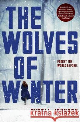 The Wolves Of Winter Tyrell Johnson   9780008210175