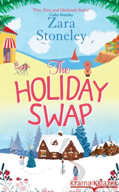 The Holiday Swap Zara Stoneley 9780008210458