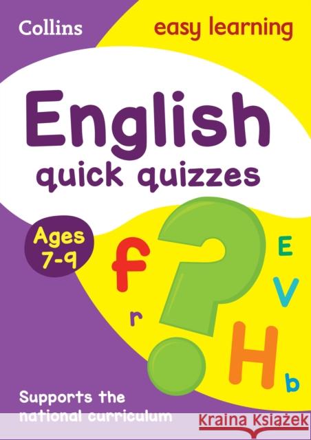 English Quick Quizzes Ages 7-9: Ideal for Home Learning Collins Easy Learning 9780008212636 HarperCollins Publishers