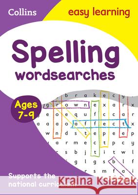 Spelling Word Searches Ages 7-9: Ideal for Home Learning Collins Easy Learning 9780008212650 HarperCollins UK