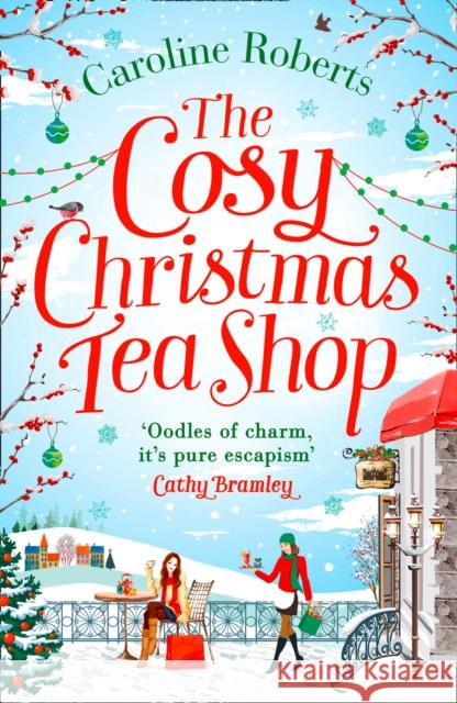 The Cosy Christmas Teashop Caroline Roberts   9780008212681