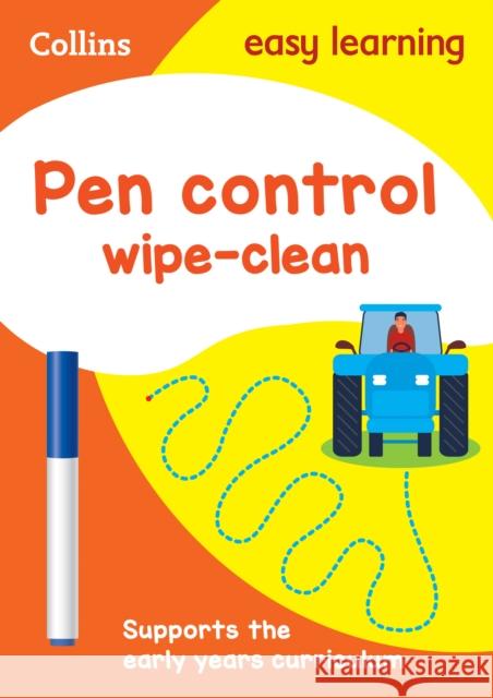 Pen Control Age 3-5 Wipe Clean Activity Book: Ideal for Home Learning Collins Easy Learning 9780008212902