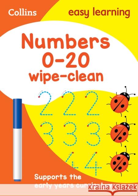Numbers 0-20 Age 3-5 Wipe Clean Activity Book: Ideal for Home Learning Collins Easy Learning 9780008212957 HarperCollins Publishers