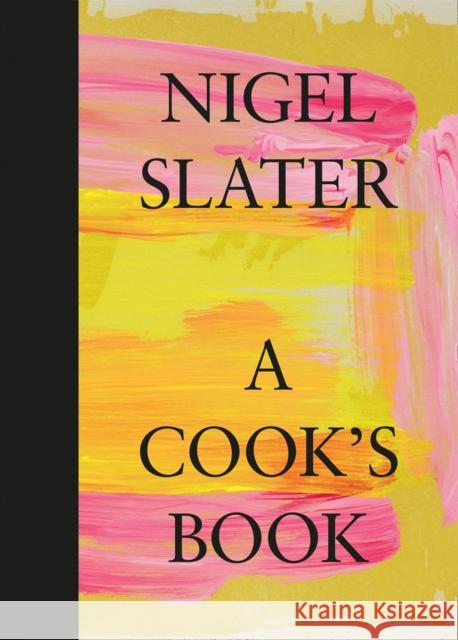 A Cook’s Book Nigel Slater 9780008213763 HarperCollins Publishers