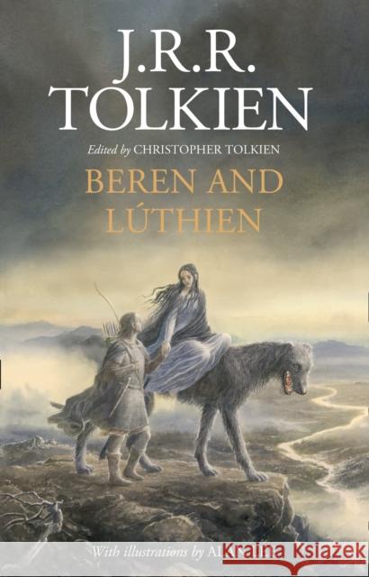 Beren and Luthien Alan Lee 9780008214197 HarperCollins Publishers