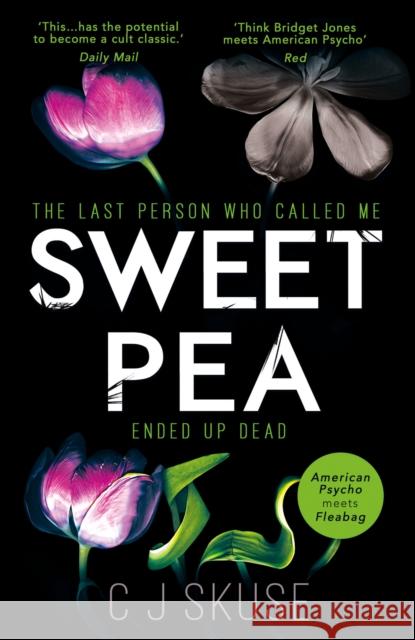 Sweetpea (Sweetpea series, Book 1) C.J. Skuse 9780008216719 HarperCollins Publishers