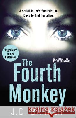 The Fourth Monkey Barker, J. D. 9780008217013 HarperCollins Publishers