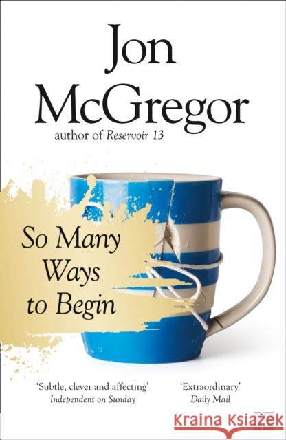 So Many Ways to Begin McGregor, Jon 9780008218676