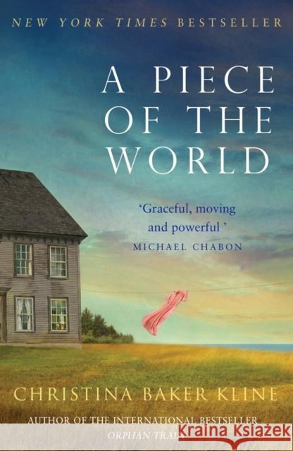 A Piece of the World Christina Baker Kline   9780008220099 HarperCollins Publishers