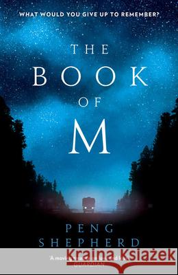 The Book of M Peng Shepherd 9780008225643 HarperCollins Publishers