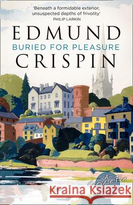 Buried for Pleasure Edmund Crispin 9780008228064