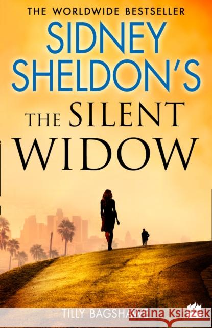 Sidney Sheldon’s The Silent Widow Tilly Bagshawe 9780008229634 HarperCollins Publishers