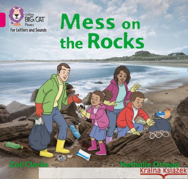 Mess on the Rocks: Band 01b/Pink B Clarke, Zoe 9780008230197 HarperCollins Publishers