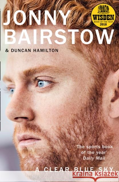 A Clear Blue Sky: A Remarkable Memoir About Family, Loss and the Will to Overcome Duncan Hamilton 9780008232696