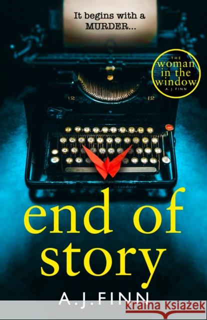 End of Story A. J. Finn 9780008234201 HarperCollins Publishers