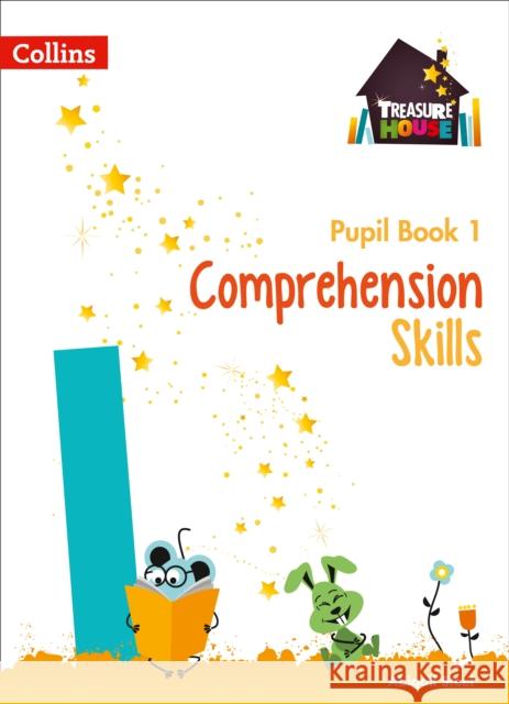 Comprehension Skills Pupil Book 1 Abigail Steel 9780008236342